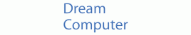 Dream Computer